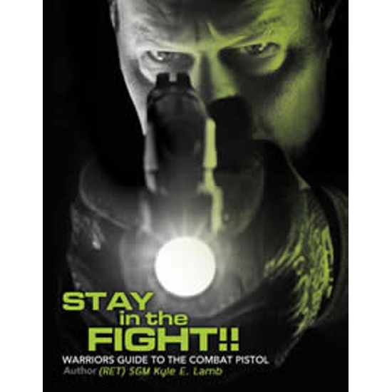 Book - Stay in the Fight!! Combat Pistol